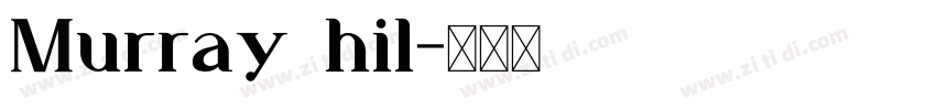 Murray hil字体转换